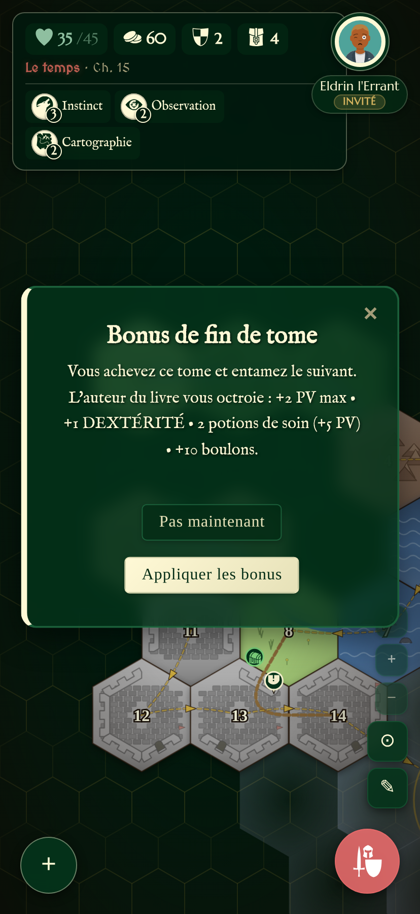 Modale Bonus de fin de tome : +2 PV max, +1 DEXTÉRITÉ, 2 potions de soin, +10 boulons